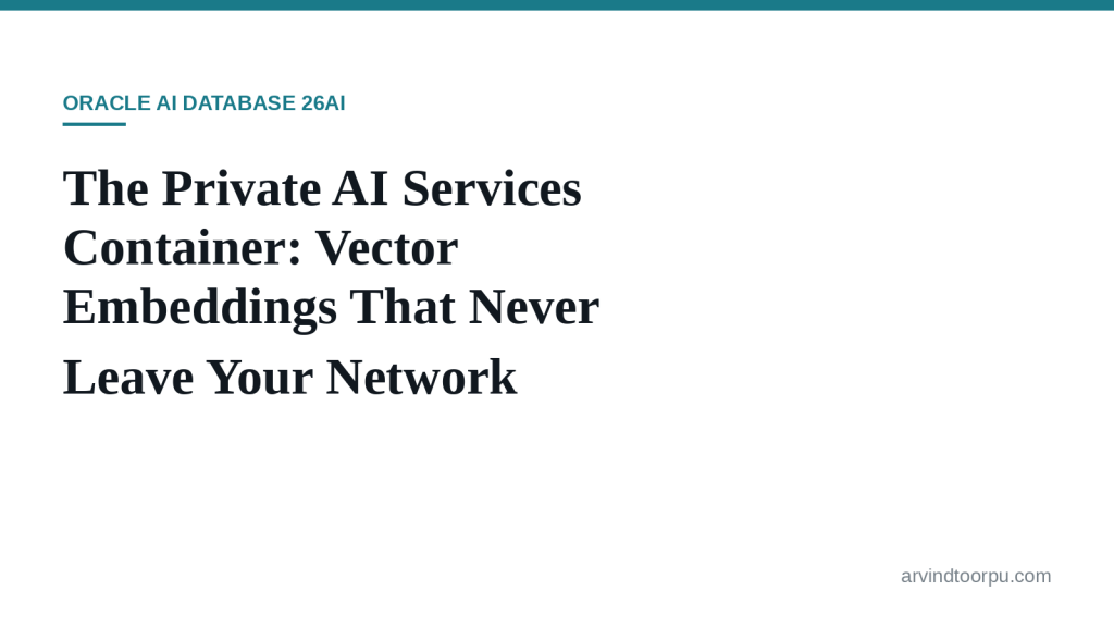 The Private AI Services Container: Vector Embeddings That Never Leave Your&nbsp;Network